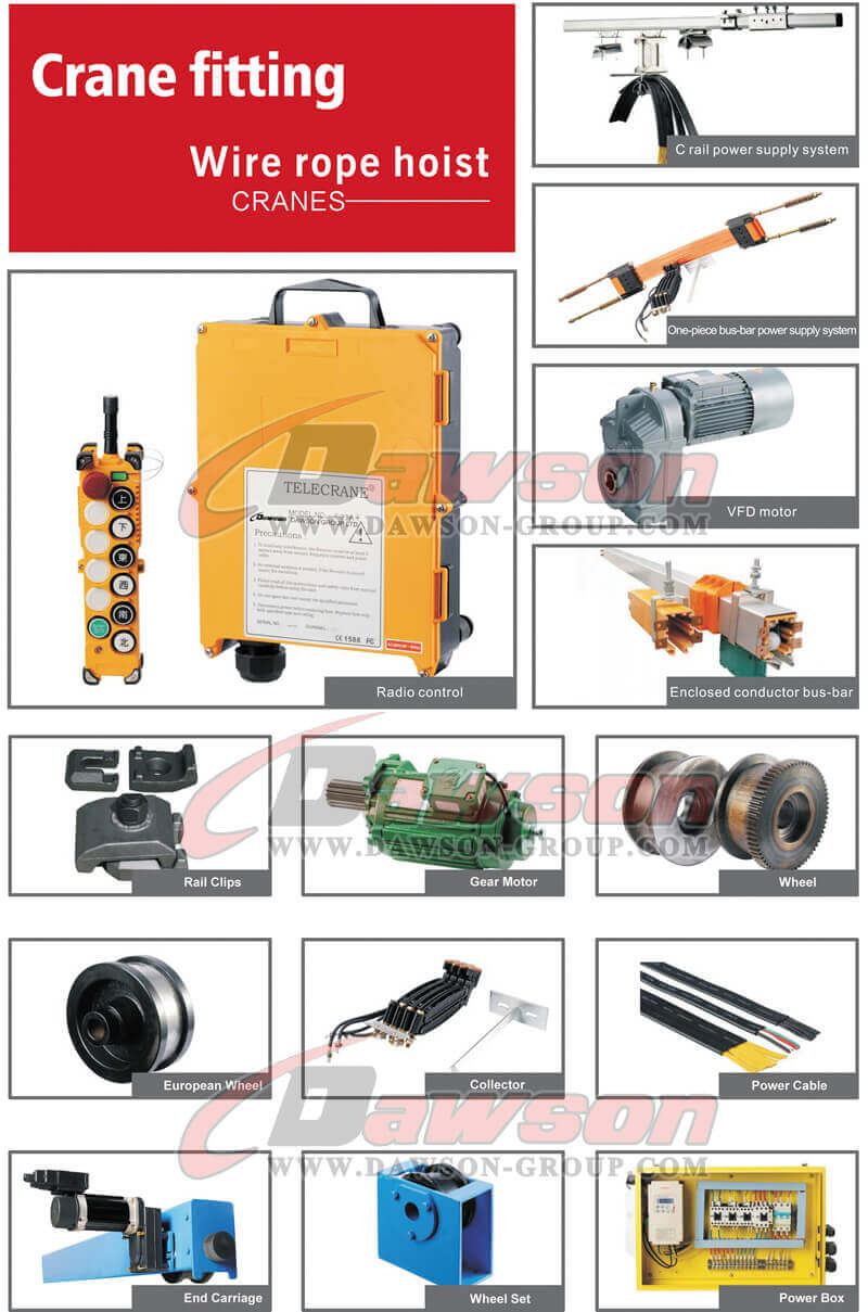 Electric Wire Rope Hoist Crane Fittings - Dawson Group Ltd. - China Manufacturer, Supplier, Factory, Exporter