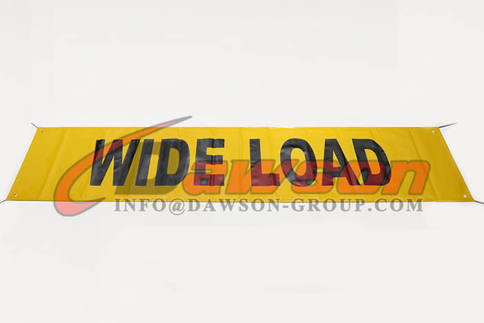 Wide Load Banner with Grommets for Ropes - Dawson Group Ltd. - China Manufacturer, Factory, Supplier
