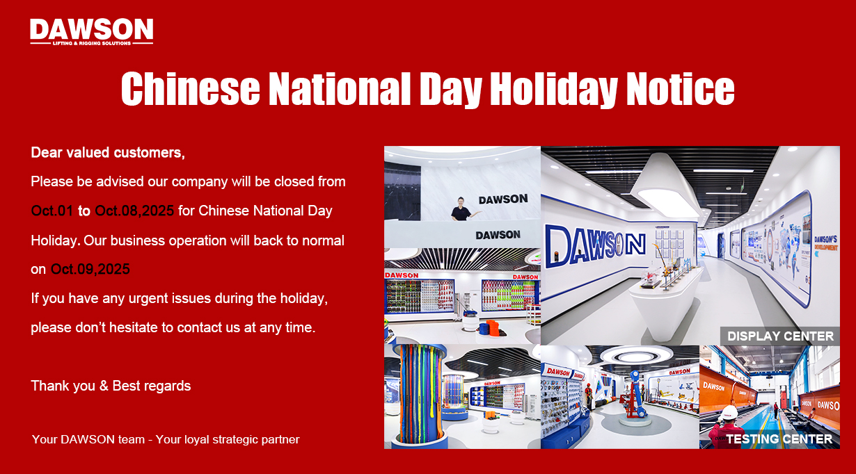 Chinese Rigging 2025 Chinese National Day Holiday Notice - Lifting Slings, Lifting Gear ...